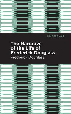 Narațiunea vieții lui Frederick Douglass - Narrative of the Life of Frederick Douglass