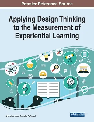 Aplicarea gândirii de proiectare la măsurarea învățării experiențiale - Applying Design Thinking to the Measurement of Experiential Learning