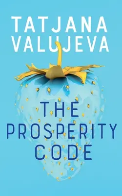Codul prosperității - The Prosperity Code