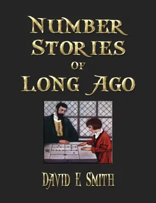 Poveștile numerelor cu mult timp în urmă - Number Stories Of Long Ago
