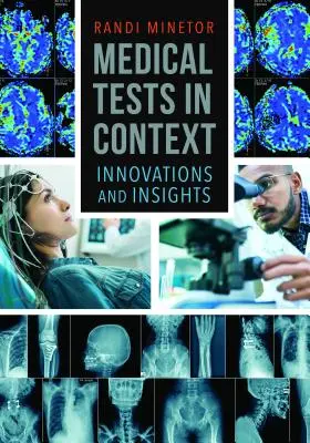 Teste medicale în context: Inovații și perspective - Medical Tests in Context: Innovations and Insights
