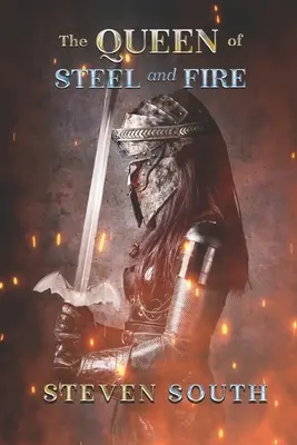 Regina oțelului și a focului - The Queen of Steel and Fire