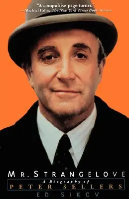Mr. Strangelove: O biografie a lui Peter Sellers - Mr. Strangelove: A Biography of Peter Sellers