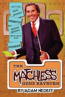Inegalabilul Gene Rayburn - The Matchless Gene Rayburn