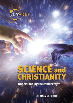 Știință și creștinism: Înțelegerea mitului conflictului - Science and Christianity: Understanding the Conflict Myth