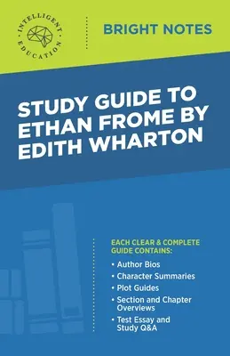 Ghid de studiu pentru Ethan Frome de Edith Wharton - Study Guide to Ethan Frome by Edith Wharton