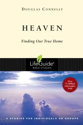 Raiul: Găsirea adevăratei noastre case - Heaven: Finding Our True Home