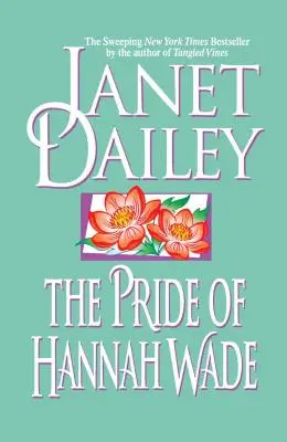 Mândria lui Hannah Wade - The Pride of Hannah Wade