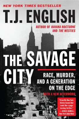 Orașul sălbatic - The Savage City