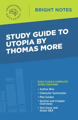 Ghid de studiu pentru Utopia de Thomas More - Study Guide to Utopia by Thomas More