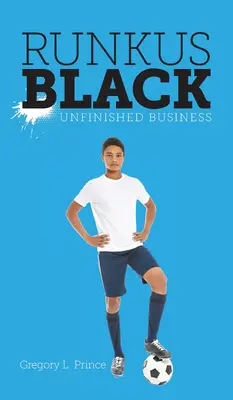 Runkus Black: Afaceri neterminate - Runkus Black: Unfinished Business