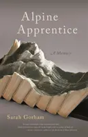 Ucenic alpin - Alpine Apprentice