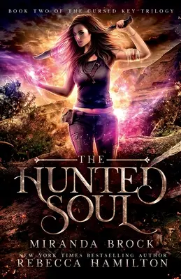 Sufletul vânat: Un nou roman de dragoste urban fantasy pentru adulți - The Hunted Soul: A New Adult Urban Fantasy Romance Novel
