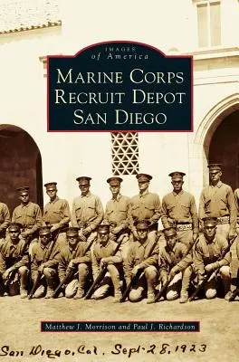 Depozitul de recrutare al Marinei San Diego - Marine Corps Recruit Depot San Diego