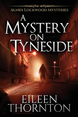 Un mister pe Tyneside - A Mystery On Tyneside