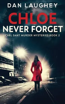 Chloe - Să nu uiți niciodată - Chloe - Never Forget
