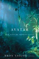 Avatar și spiritualitatea naturii - Avatar and Nature Spirituality