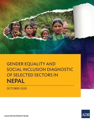 Diagnostic privind egalitatea de gen și incluziunea socială în sectoare selectate din Nepal - Gender Equality and Social Inclusion Diagnostic of Selected Sectors in Nepal