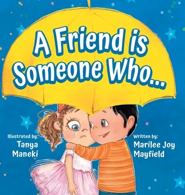 Un prieten este cineva care... - A Friend is Someone Who...
