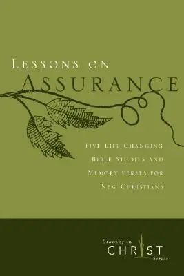 Lecții despre asigurare: Cinci studii biblice care schimbă viața și versete de memorat pentru noii creștini - Lessons on Assurance: Five Life-Changing Bible Studies and Memory Verses for New Christians