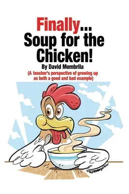 În sfârșit ... Supă pentru pui! - Finally ... Soup for the Chicken!