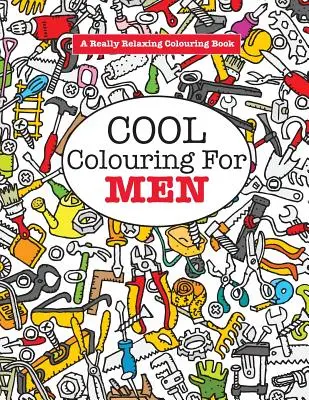 Cărți de colorat cool pentru bărbați - Cool Colouring for Men