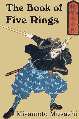 Cartea celor cinci inele - The Book of Five Rings