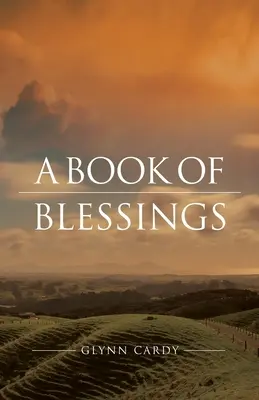 O carte de binecuvântări - A Book of Blessings