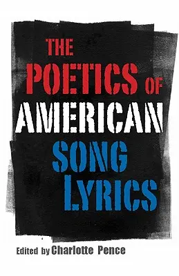 Poetica versurilor cântecelor americane - Poetics of American Song Lyrics