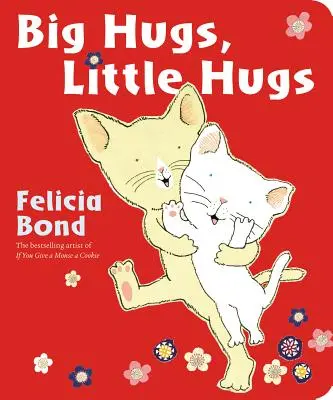 Îmbrățișări mari, îmbrățișări mici - Big Hugs, Little Hugs