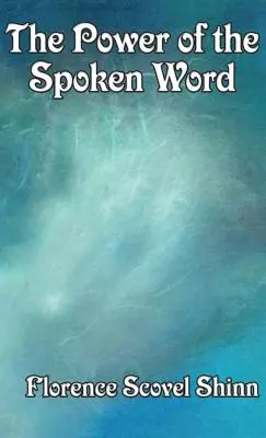 Puterea cuvântului rostit (The Power of the Spoken Word) - The Power of the Spoken Word