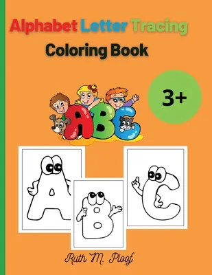 Alphabet Letter Tracing: Preschool Practice Handwriting Book (Carte de scris de mână pentru preșcolari) - Alphabet Letter Tracing: Preschool Practice Handwriting Book