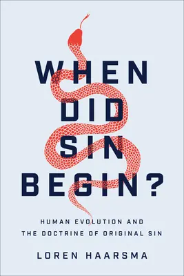 Când a început păcatul? - When Did Sin Begin?