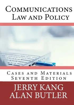 Legea și politica comunicațiilor: Cazuri și materiale - Communications Law and Policy: Cases and Materials