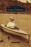 Lacul Oswego - Lake Oswego