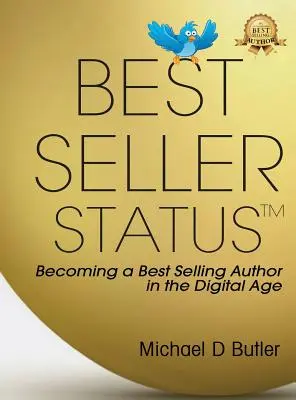 Statutul de best-seller: Devenirea unui autor de best-seller în era digitală - Best-Seller Status: Becoming a Best-Selling Author in the Digital Age