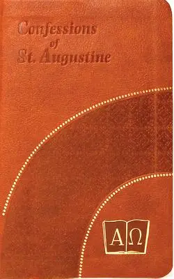 Confesiunile Sfântului Augustin - The Confessions of St. Augustine