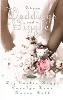 Trei nunți și un râs - Three Weddings and a Giggle