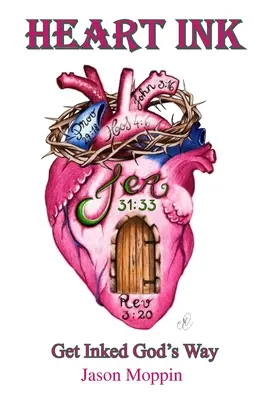 Cerneala inimii: Însemnați-vă în felul lui Dumnezeu - Heart Ink: Get Inked God's Way