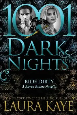 Ride Dirty: O nuvelă Raven Riders - Ride Dirty: A Raven Riders Novella