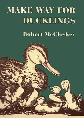 Faceți loc rățuștelor - Make Way for Ducklings