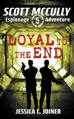 Loial până la capăt - Loyal to the End