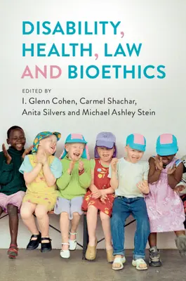Dizabilitate, sănătate, drept și bioetică - Disability, Health, Law, and Bioethics
