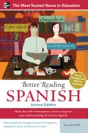 O mai bună citire a limbii spaniole, ediția a 2-a - Better Reading Spanish, 2nd Edition