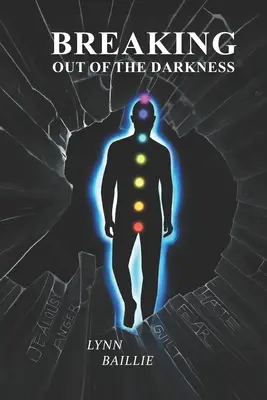 Ieșirea din întuneric (Breaking Out of the Darkness) - Breaking Out of the Darkness