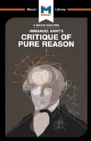 O analiză a Criticii rațiunii pure a lui Immanuel Kant - An Analysis of Immanuel Kant's Critique of Pure Reason