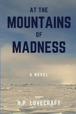 În Munții Nebuniei (At the Mountains of Madness) - At the Mountains of Madness