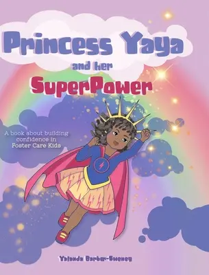 Prințesa Yaya și superputerea ei - Princess Yaya and her SuperPower