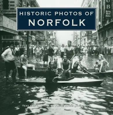Fotografii istorice din Norfolk - Historic Photos of Norfolk