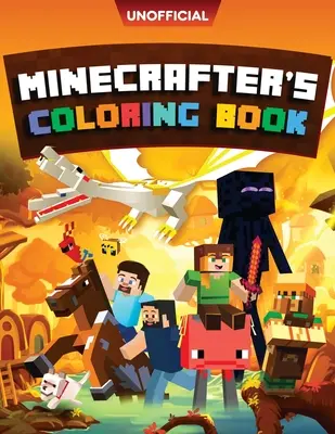 Minecraft Carte de colorat: Minecrafter's Coloring Activity Book: 100 de pagini de colorat pentru copii - Toate Mobs incluse - Minecraft Coloring Book: Minecrafter's Coloring Activity Book: 100 Coloring Pages for Kids - All Mobs Included